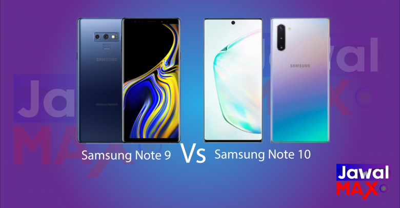 Samsung Note 10 Vs Samsung Note 9 - Jawalmax